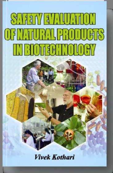 Safety Evaluation of Natural Products in Biotechnology