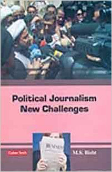 Political Journalism New Challenges