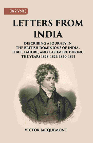 Letters From India: Describing A Journey In The British Dominions Of India
