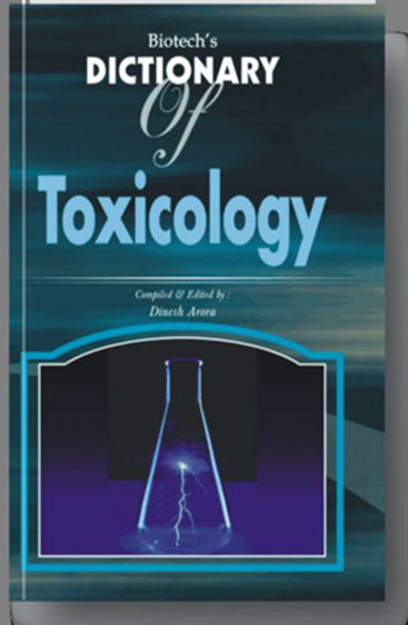 Biotechs Dictionary of Toxicology