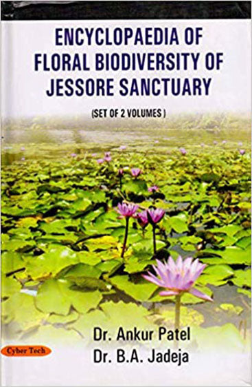 Encyclopaedia of Floral BIodiversity of Jessore Sanctuary (Set of 2 Vols.)