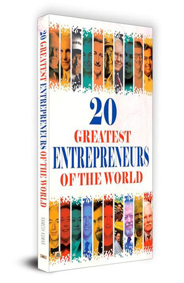 20 Greatest Entrepreneurs of The World