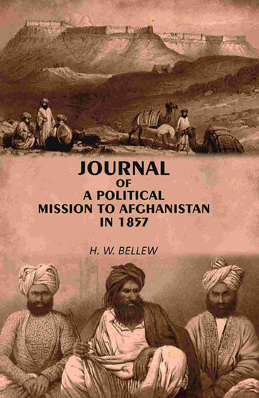 Journal of A Political Mission to Afghanistan in 1857