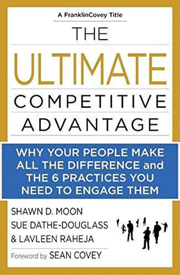THE ULTIMATE COMPETITIVE ADVANTAGE