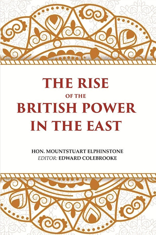 The Rise of the British Power in the East