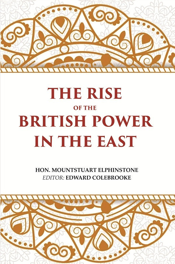 The Rise of the British Power in the East