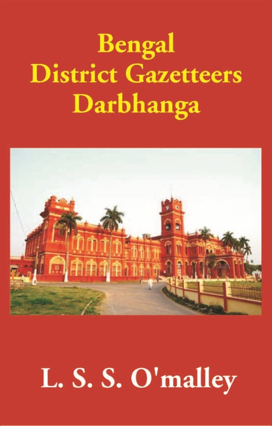 Bengal District Gazetteers: Darbhanga