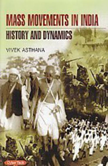 Mass movements in india history and dynamics