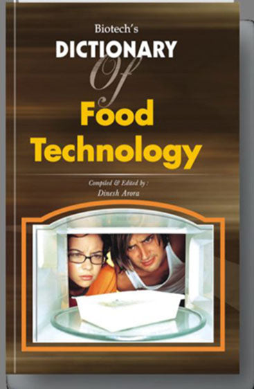 Biotechs Dictionary of Food Technology