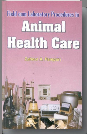 Field Cum Laboratory Procedures in Animal Health Care