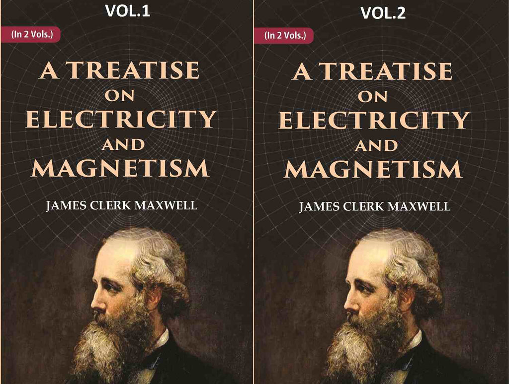 A Treatise on Electricity and Magnetism