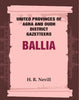 United Provinces of Agra and Oudh District Gazetteers: Ballia thumbnail 1
