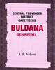Central Provinces District Gazetteers: Buldana (Descriptive) thumbnail 1