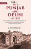 The Punjab and Delhi in 1857: Being a Narrative of the Measures by Which the Punjab Was Saved and Delhi Recovered During the Indian Mutiny thumbnail 1