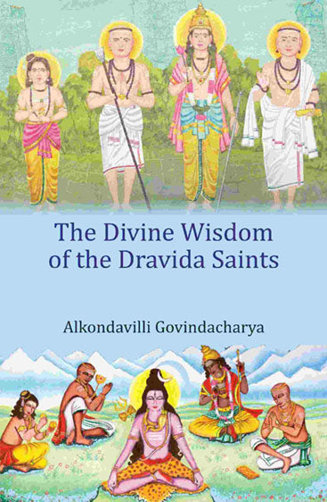 The Divine Wisdom of the Dravida Saints