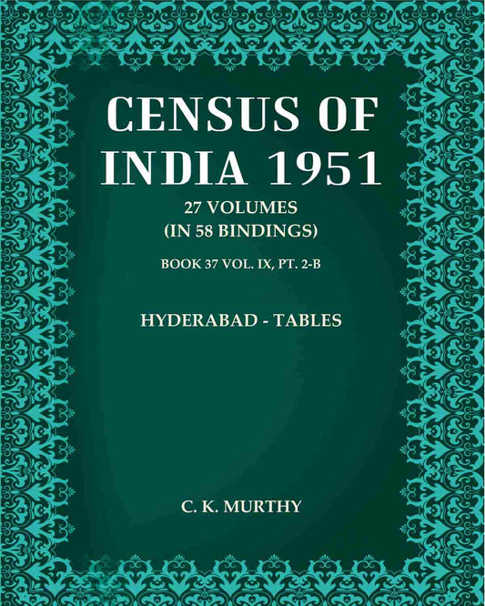Census of India 1951: Hyderabad - Tables