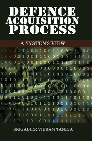 Defence Acquisition Process: A Systems View
