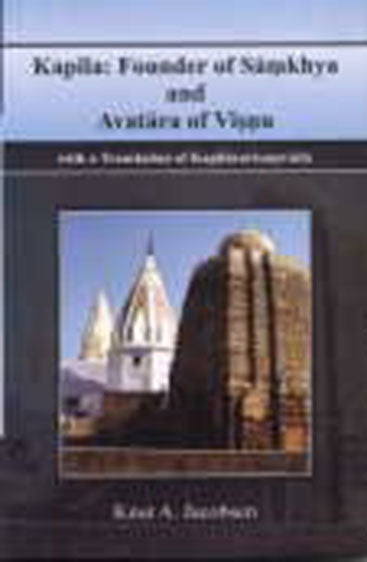 Kapila: Founder Of Samkhya And Avatara Of Visnu: (With A Translation Of Kapilasurisamvada)