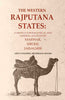 The Western Rajputana States: A Medico-Topographical and General Account of Marwar, Sirohi, Jaisalmir thumbnail 1