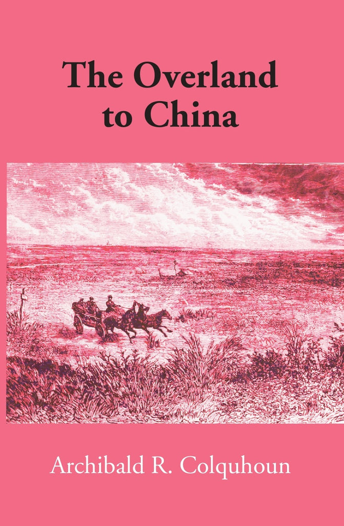 The ‘Overland’ to China