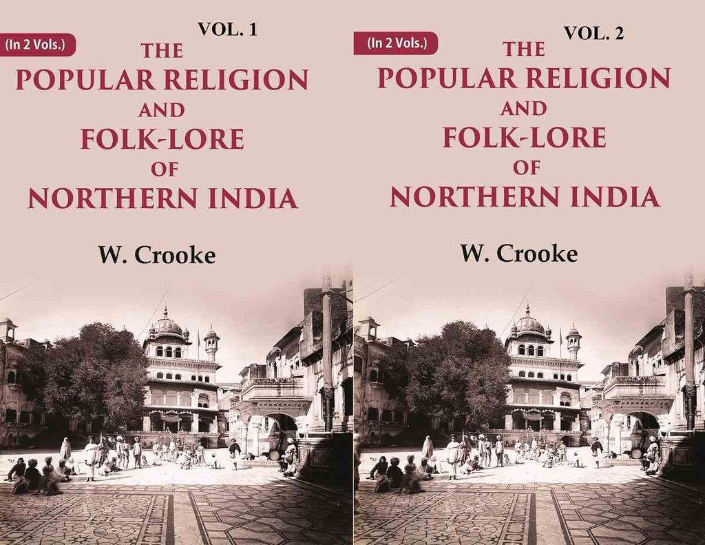 The Popular Religion and Folk-Lore of Northern India
