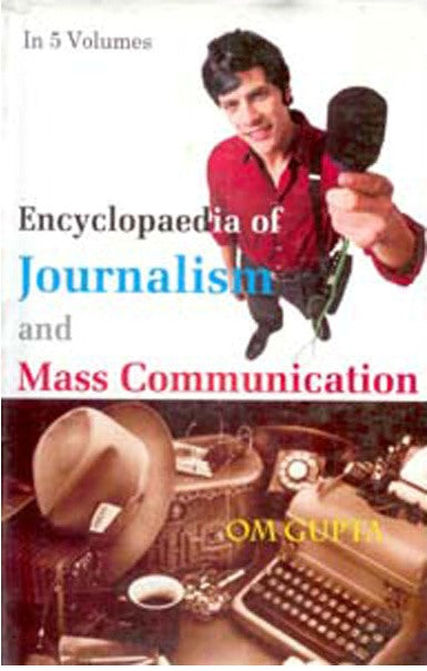 Encyclopaedia of Journalism and Mass Communication (News Reporting and Editing)