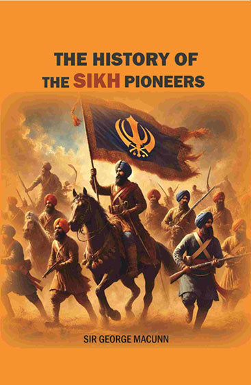 The History of the Sikh Pioneers