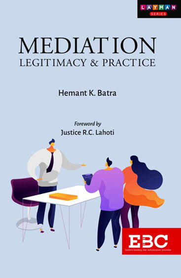 Mediation: Legitimacy and Practice, 2020 Edition