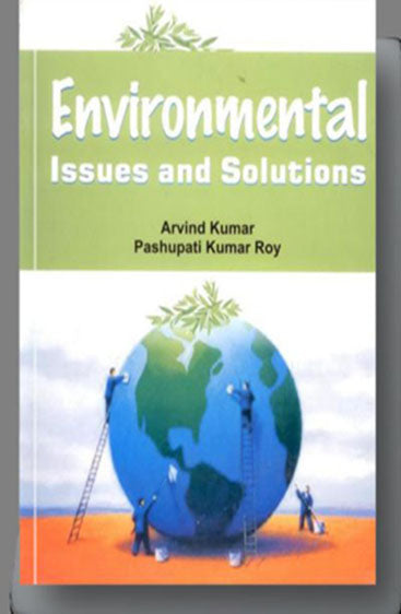 Environmental Issues and Solutions