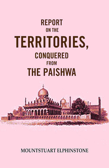 Report on the Territories, Conquered from the Paishwa