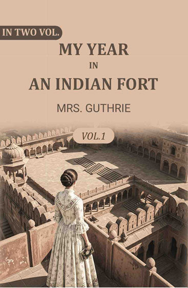 My year in an Indian fort