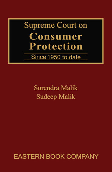 Supreme Court on Consumer Protection (in 3 vols.),  Vol.1 (1986-2009)
