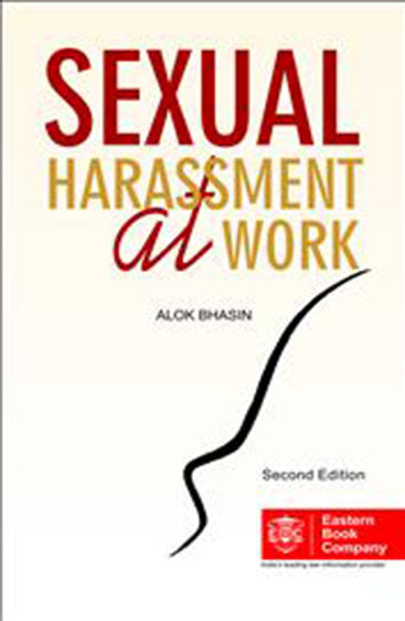 Law Relating to Sexual Harassment at Work, 2nd Edn., 2015