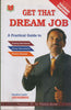 Get That Dream Job
(A Practical Guide to Facing Interviews,Group Discussions, Perfect Resume) thumbnail 1