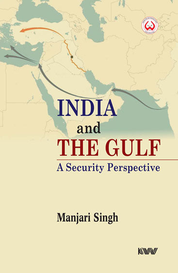 India and The Gulf A Security Perspective