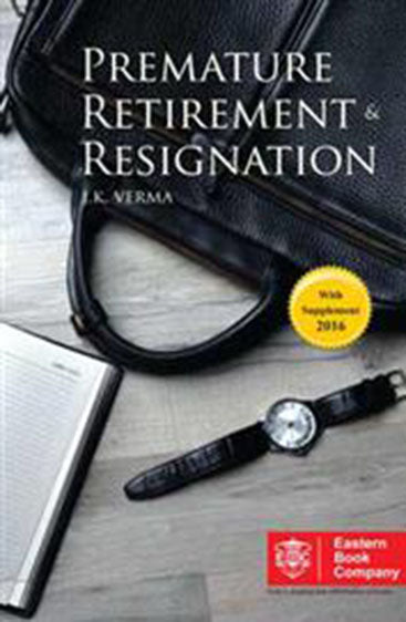 Laws Relating to Premature Retirement and Resignation, 2008 Edition, with Supplement 2016