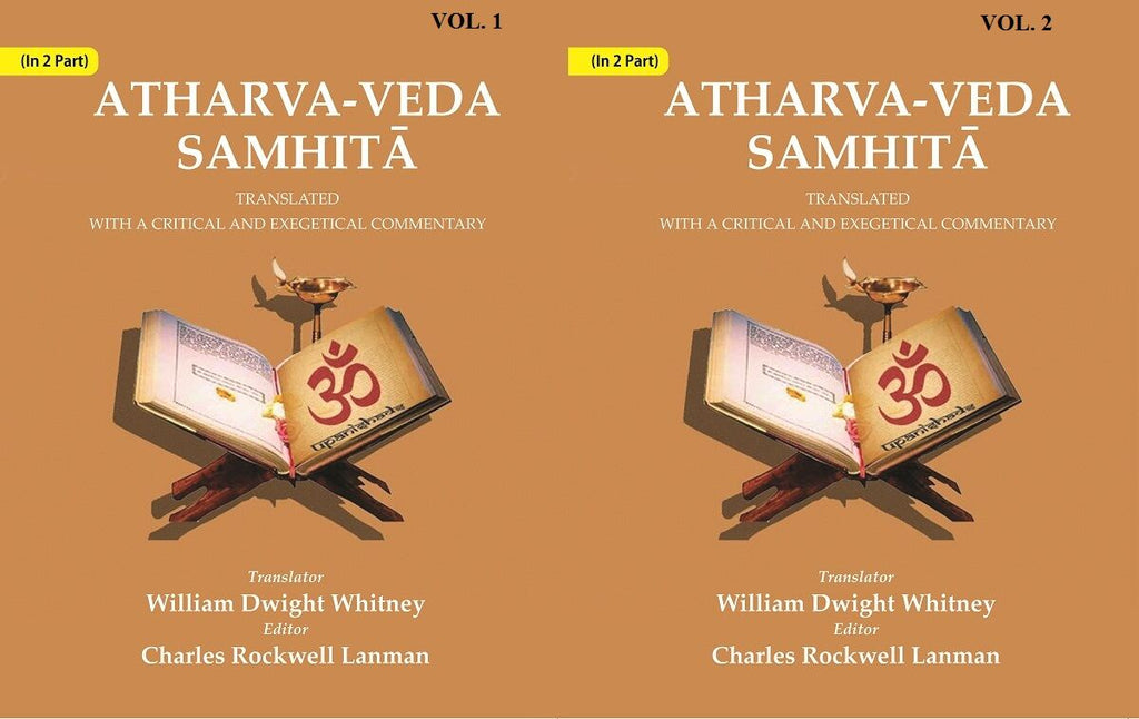 Atharva-Veda Samhitā: Translated with a Critical and Exegetical Commentary