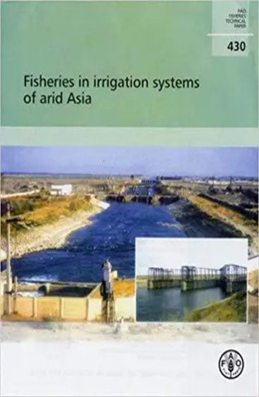 Fisheries in Irrigation Systems of Arid Asia