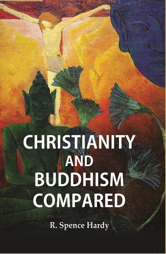 Christianity and Buddhism Compared
