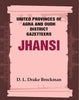 United Provinces of Agra and Oudh District Gazetteers: Jhansi thumbnail 1