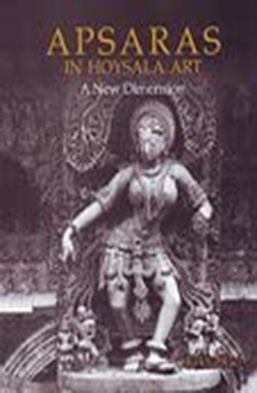 APSARAS IN HOYSALA ART: A New Dimension