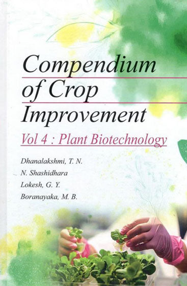 Compendium of Crop Improvement Vol 4: Plant Breeding
