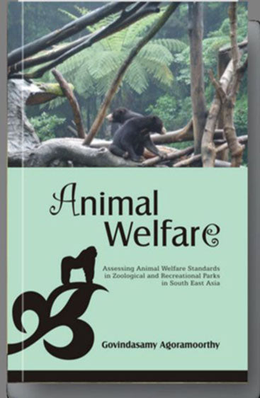 Animal Welfare: Assessing Animal Welfare Standards in Zoological and Recreational Parks in South East Asia