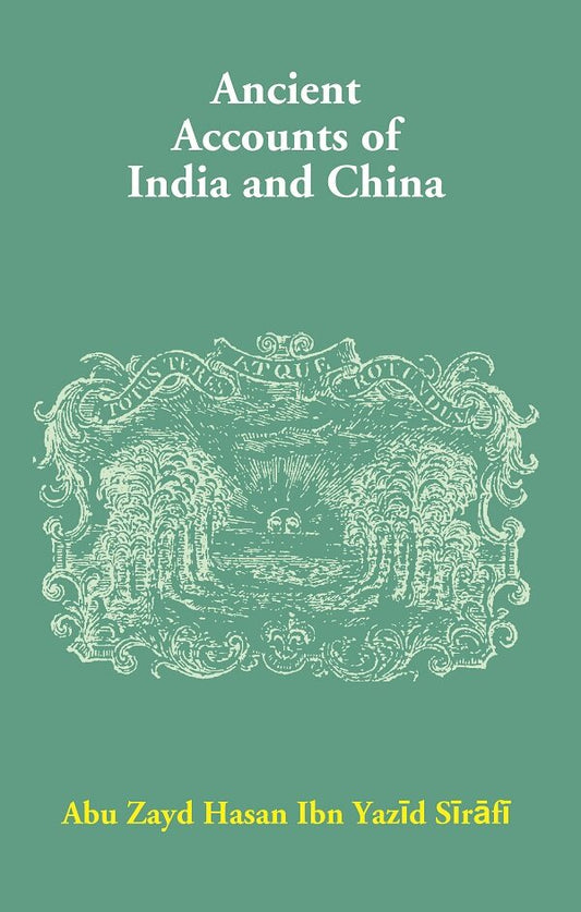 Ancient Accounts of India and China
