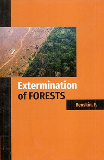 Extermination of Forests