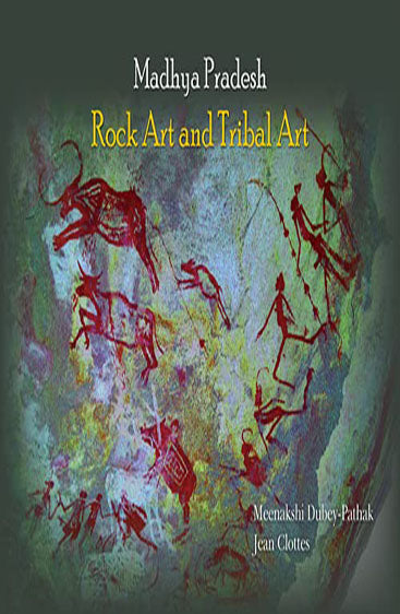 MADHYA PRADESH: ROCK ART AND TRIBAL ART