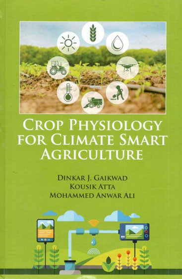 Crop Physiology for Climate Smart Agriculture