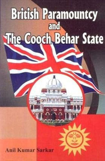 British Paramountcy and the Cooch Behar State