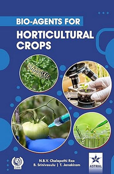 Bio Agents for Horticultural Crops
