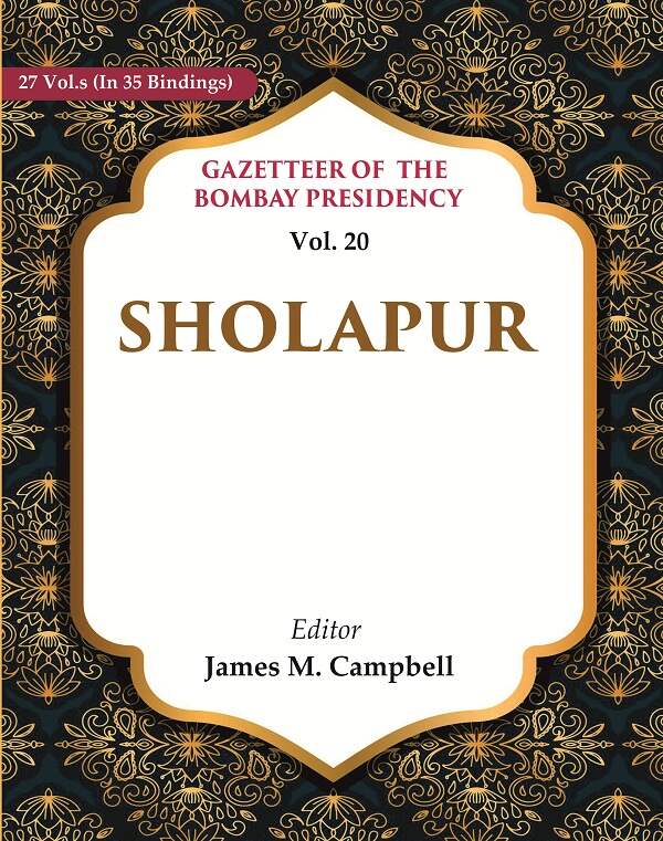 Gazetteer of the Bombay Presidency: Sholapur